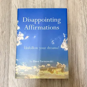 Disappointing Affirmations