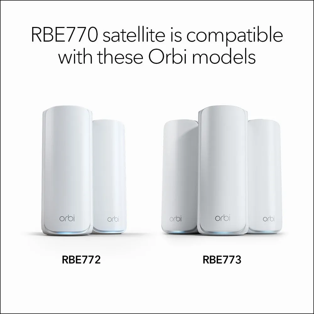 NETGEAR Orbi 770 Series Tri-Band WiFi 7 Mesh Add-on Satellite (RBE770)  Works with Orbi RBE772 and RBE773  Adds Coverage up to 2,750 sq. ft. - BE11000 802.11be (up to 11Gbps)