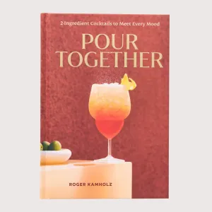 Pour Together